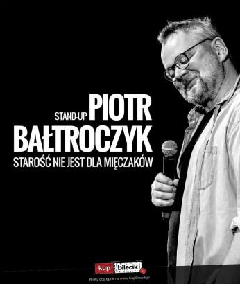 Sobótka Wydarzenie Kabaret Piotr Bałtroczyk Stand-up: Starość nie jest dla mięczaków